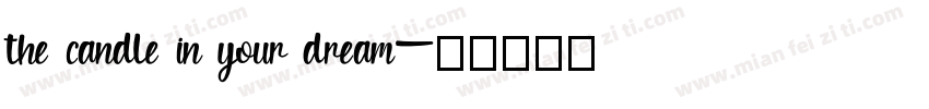the candle in your dream字体转换